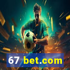 67 bet.com